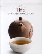 Couverture du livre « Thé, une boisson millénaire » de Petroni Fabio aux éditions White Star