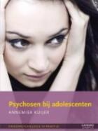 Couverture du livre « Psychosen bij adolescenten » de Annemiek Kuijer aux éditions Lannoo Campus