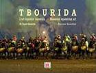 Couverture du livre « Tbourida ; l'art équestre marocain ; Moroccan equestrian art » de El Tayeb Houdaifa et Patrice Gueritot aux éditions Marsam