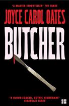 Couverture du livre « BUTCHER » de Joyce Carol Oates aux éditions Harper Collins Uk