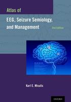 Couverture du livre « Atlas of EEG, Seizure Semiology, and Management » de E Misulis Karl aux éditions Oxford University Press Usa