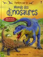 Couverture du livre « FENETRE SUR ; fenêtre sur le monde des dinosaures » de Alex Frith aux éditions Usborne