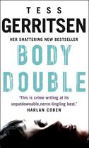 Couverture du livre « Body Double » de Tess Gerritsen aux éditions Epagine