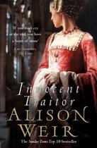 Couverture du livre « Innocent Traitor » de Alison Weir aux éditions Random House Digital