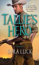 Couverture du livre « Tallie's Hero » de Luck Sara aux éditions Pocket Books