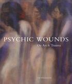 Couverture du livre « Psychic wounds » de Delahunty Gavin aux éditions Dap Artbook