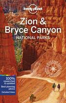 Couverture du livre « Zion & Bryce Canyon national parks (4e édition) » de Collectif Lonely Planet aux éditions Lonely Planet France