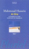 Couverture du livre « Al-Sîra t.2 ; le prophète de l'Islam raconté par ses compagnons » de Mahmoud Hussein aux éditions Pluriel