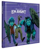 Couverture du livre « En avant ; l'histoire du film » de Disney aux éditions Disney Hachette