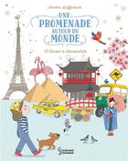 Couverture du livre « Une promenade dans le monde : 15 lieux à découvrir » de Amelie Laffaiteur aux éditions Larousse