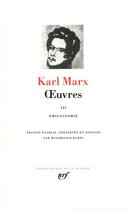 Couverture du livre « Oeuvres Tome 3 ; philosophie » de Karl Marx aux éditions Gallimard