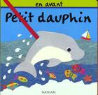 Couverture du livre « En Avant Petit Dauphin » de Dunn aux éditions Nathan