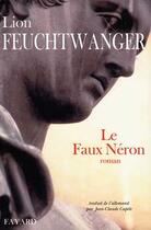 Couverture du livre « Le Faux Neron » de Lion Feuchtwanger aux éditions Fayard