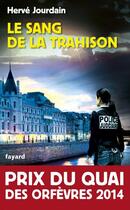 Couverture du livre « Le sang de la trahison » de Hervé Jourdain aux éditions Fayard