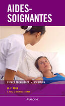 Couverture du livre « Aides-soignantes ; fiches techniques (3e édition) » de Brun aux éditions Maloine