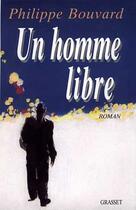 Couverture du livre « Un homme libre » de Philippe Bouvard aux éditions Grasset