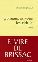 Couverture du livre « Connaissez-vous les rides? » de Elvire De Brissac aux éditions Grasset Et Fasquelle