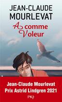 Couverture du livre « A comme voleur » de Jean-Claude Mourlevat aux éditions Pocket