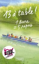 Couverture du livre « 13 à table ! (édition 2025) » de Karine Giebel et Lorraine Fouchet et Christian Jacq et Sandrine Collette et Raphaelle Giordano et Collectif aux éditions Pocket