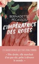 Couverture du livre « L'imperatrice des roses » de Bernadette Pecassou aux éditions J'ai Lu