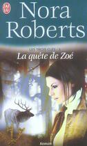 Couverture du livre « Les trois clés Tome 3 : la quête de Zoé » de Nora Roberts aux éditions J'ai Lu