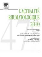 Couverture du livre « L'actualité rhumatologique 2010 » de Thomas Bardin et Marcel-Francis Kahn et Olivier Meyer et Frederic Liote et Philippe Orcel aux éditions Elsevier-masson