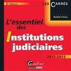 Couverture du livre « L'essentiel des institutions judiciaires (6e édition) » de Natalie Fricero aux éditions Gualino