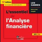 Couverture du livre « L'essentiel de l'analyse financière 2015-2016 (13e édition) » de Beatrice Grandguillot et Francis Grandguillot aux éditions Gualino