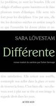 Couverture du livre « Différente » de Sara Lovestam aux éditions Editions Actes Sud