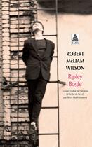 Couverture du livre « Ripley Bogle » de Robert Mcliam Wilson aux éditions Editions Actes Sud