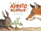 Couverture du livre « Bon appétit les animaux ! ; les régimes alimentaires » de Francoise Laurent et Capucine Mazille aux éditions Ricochet