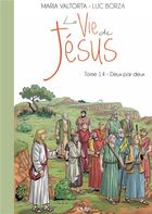 Couverture du livre « La vie de Jésus t.14 ; deux par deux » de Maria Valtorta et Luc Borza aux éditions Maria Valtorta