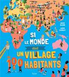 Couverture du livre « Si le monde etait un village de 100 habitants » de Jackie Mccanne/Aaron aux éditions Kimane