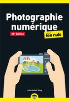 Couverture du livre « Photographie numérique pour les nuls (20e édition) » de Julie Adair King aux éditions Pour Les Nuls