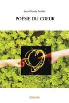 Couverture du livre « Poesie du coeur » de Seidita Jean-Claude aux éditions Edilivre