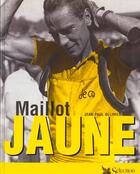 Couverture du livre « Maillot jaune » de Jean-Paul Ollivier aux éditions Selection Du Reader's Digest