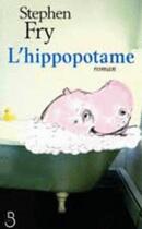 Couverture du livre « L'hippopotame » de Stephen Fry aux éditions Belfond