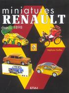 Couverture du livre « Miniatures renault - depuis 1898 » de Stephane Guillou aux éditions Etai