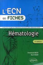 Couverture du livre « Hématologie (2e édition) » de Bachy/Houot aux éditions Ellipses