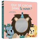 Couverture du livre « Qui se cache dans le miroir ? » de Michelle Carlslund aux éditions Philippe Auzou