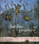 Couverture du livre « Jardins en peinture » de Nils Buettner aux éditions Actes Sud