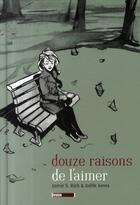 Couverture du livre « Douze raisons de l'aimer » de Joelle Jones et Jamie S. Rich aux éditions Glenat