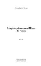 Couverture du livre « Les piroguiers aux millions de rames ; Abdou Karim Gueye » de Abdoul Karim Gueye aux éditions Le Manuscrit