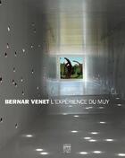 Couverture du livre « Bernar Venet ; l'expérience du Muy » de Arnoux Benoit / Saus aux éditions Somogy