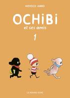 Couverture du livre « Ochibi et ses amis t1 » de Anno Moyoco aux éditions Rue De Sevres