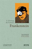Couverture du livre « Frankenstein ; le démiurge des lumières » de Michel Porret et Olinda Testori aux éditions Georg