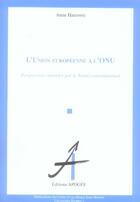 Couverture du livre « L'union européenne à l'onu ? » de Anne Hamonic aux éditions Apogee