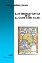 Couverture du livre « Las doctrinas politicas en la baja edad media inglesa » de Francisco Elias De Tejada aux éditions Saint-remi