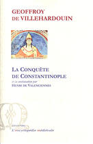 Couverture du livre « La conquête de Constantinople » de Villehardouin aux éditions Paleo