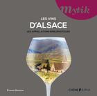 Couverture du livre « Les vins d'Alsace ; les appelations emblématiques » de Etienne Gendron aux éditions Epa